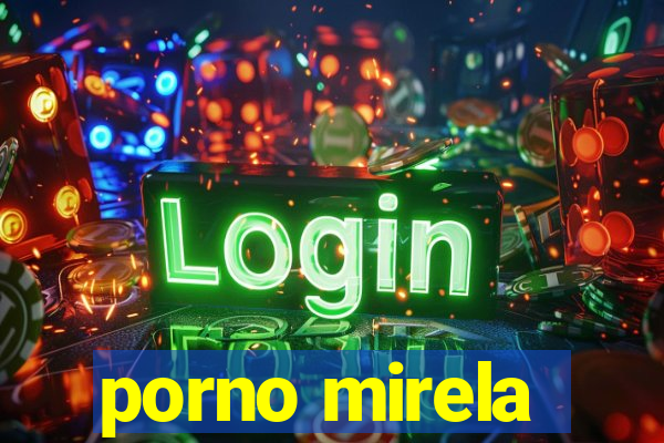 porno mirela